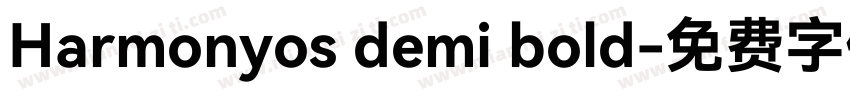 Harmonyos demi bold字体转换